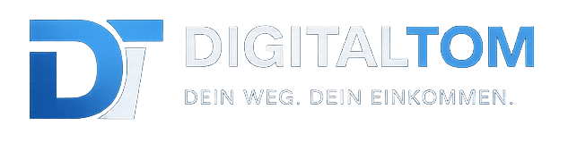DigitalTom – Dein Weg. Dein Einkommen.