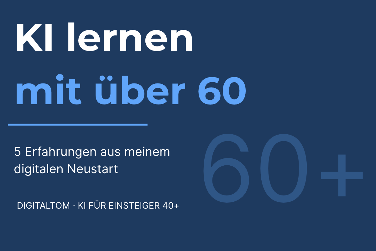 Beitragsbild zum Artikel „KI lernen mit über 60“ von DigitalTom